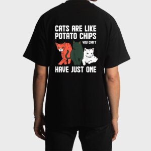 Funny Cats Are Like Potato Chips Cat Owners Cat Lovers Men T-Shirt