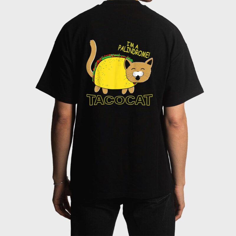 I Am A Palindrome Tacocat Funny Cinco De Meow Cat Lover Men T-Shirt