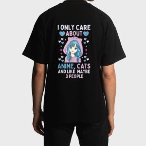 I Only Care About Anime & Cats and Like 3 People Japan Anime Men T-Shirt