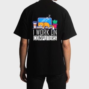 I Work On Computers Funny Cat Lovers Coding Programming Men T-Shirt
