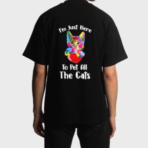 Just Here To Pet The Cats Funny Lovers Cats Cute Men T-Shirt