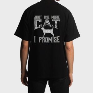 Just One More Cat I Promise Kitty Lover Men T-Shirt