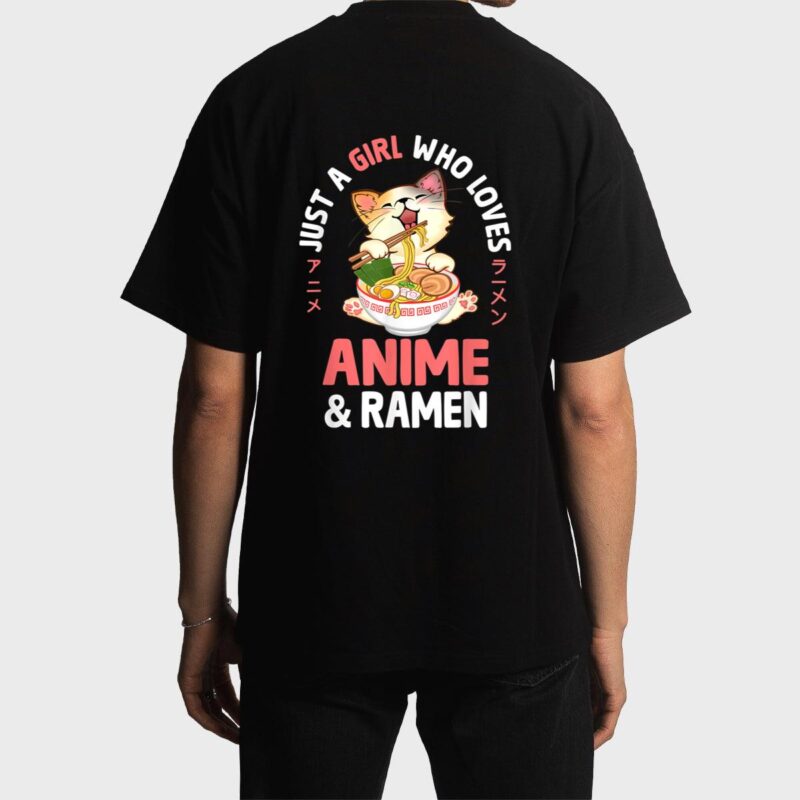Just a Girl Who Loves Anime Cat and Ramen Girls Teens Women Men T-Shirt