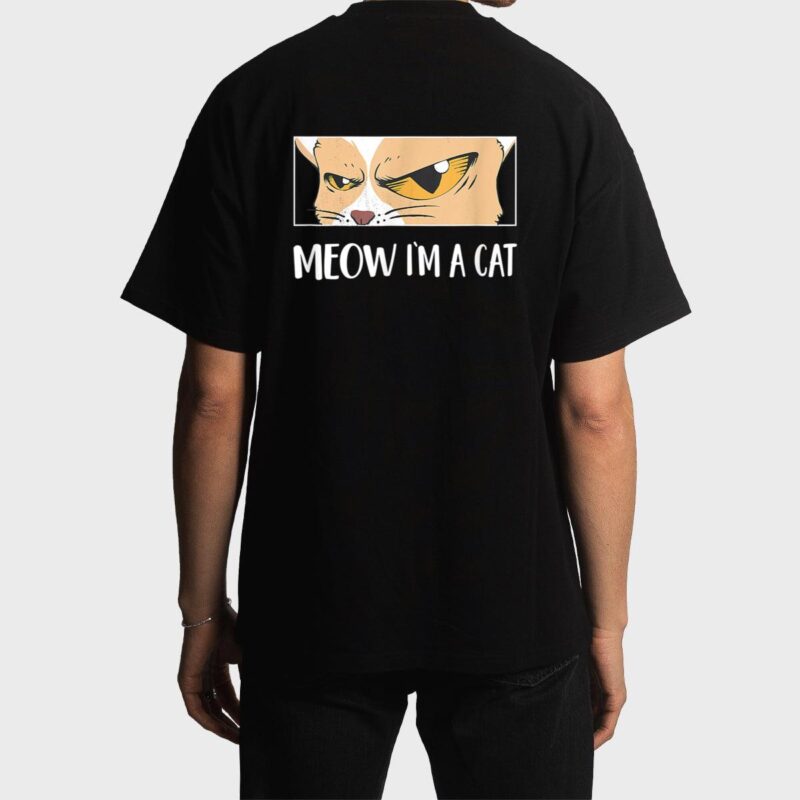 Meow I'm A Cat  - Meow Kitty Funny Cats Black Cat Men T-Shirt