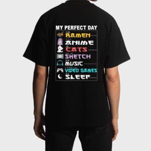My Perfect Day Anime Ramen Sketch Cat Music Video Game Sleep Men T-Shirt