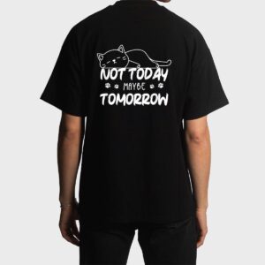 Not Oday Maybe Omorrow Funny Lazy Cat For Animal Lover Men T-Shirt