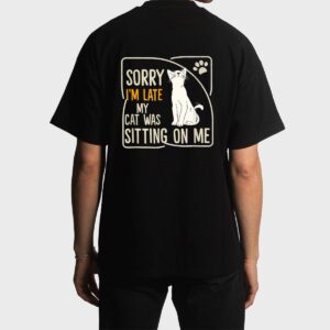 Retro Sorry I'm Late My Cat Was Sitting On Me Meow Kitty Cat Men T-Shirt