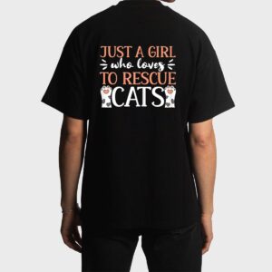 Shelter Animal Love Just A Girl Who Loves To Rescue Cats Men T-Shirt