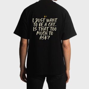 Stars Funny Friend Saying I Just Want O Be A Cat Is Hat Men T-Shirt