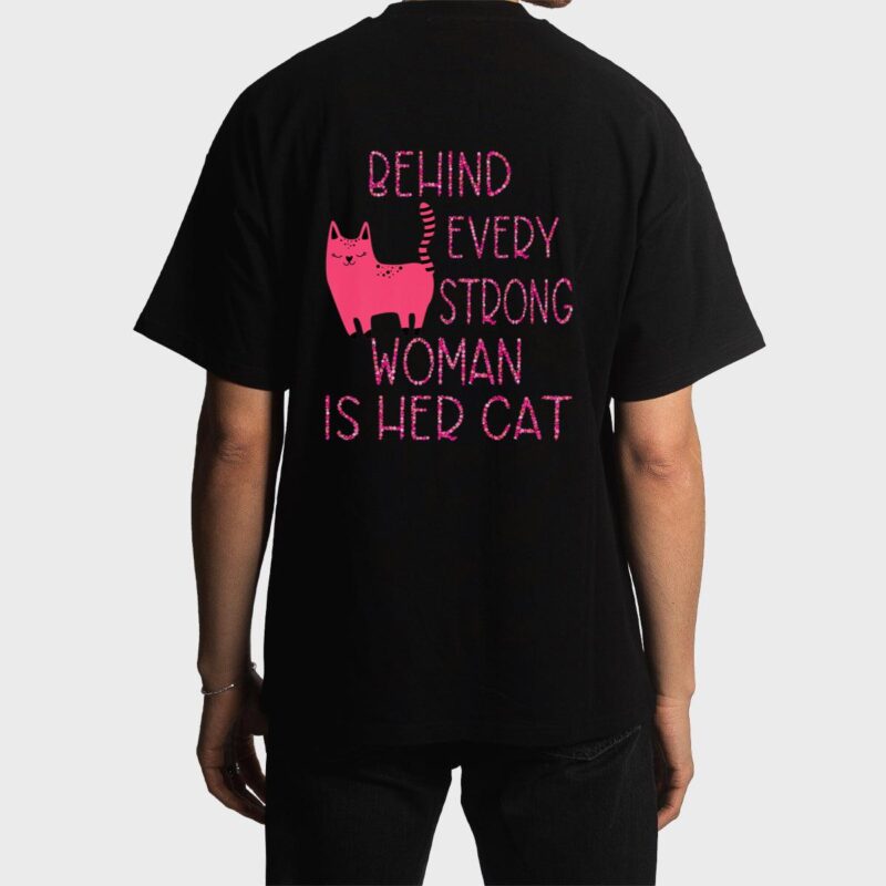 Supercute Pink Kitty Behind Every Strong Woman Is Her Cat Men T-Shirt